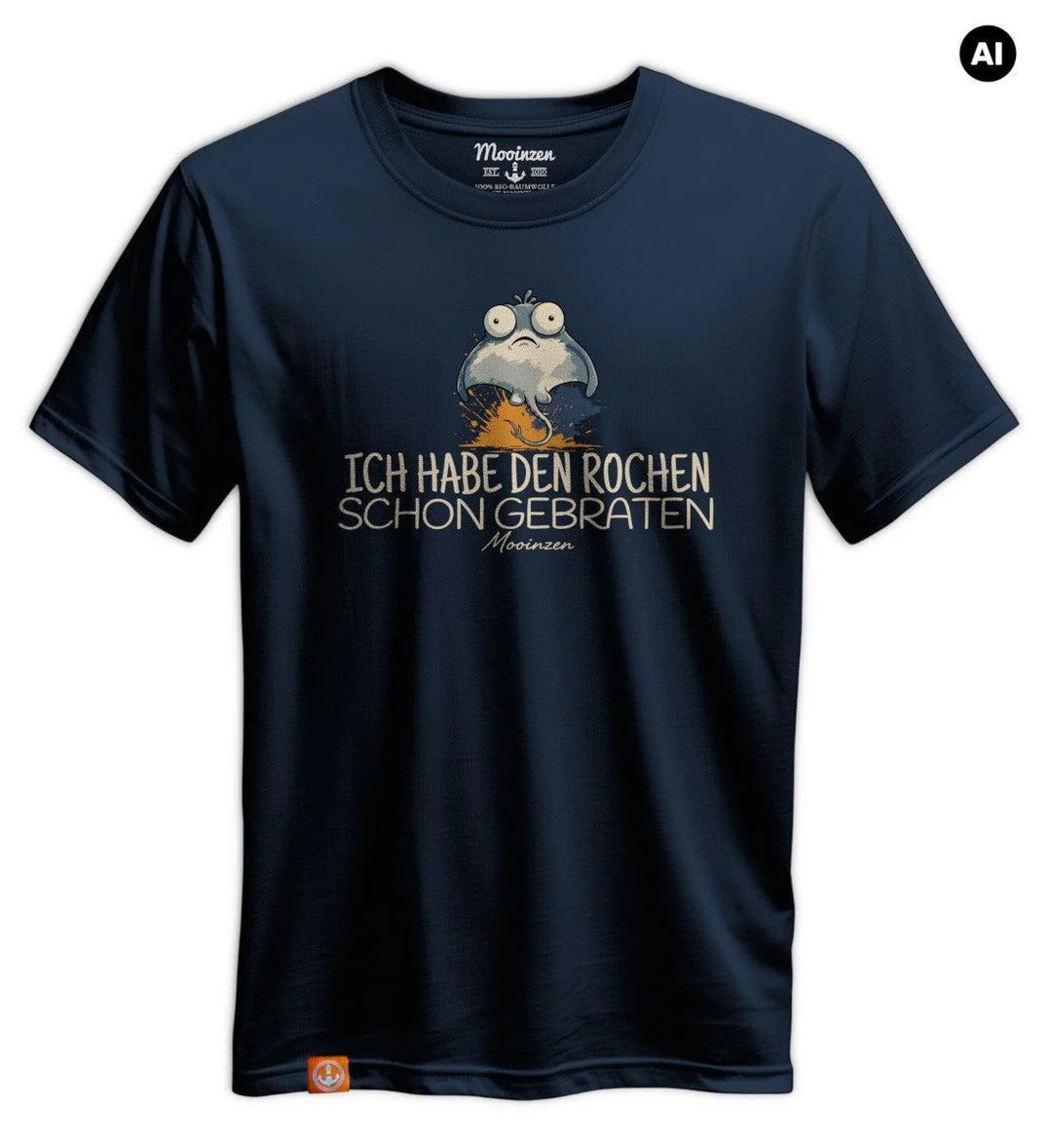 T-Shirt -Ich hab den Rochen schon gebraten-