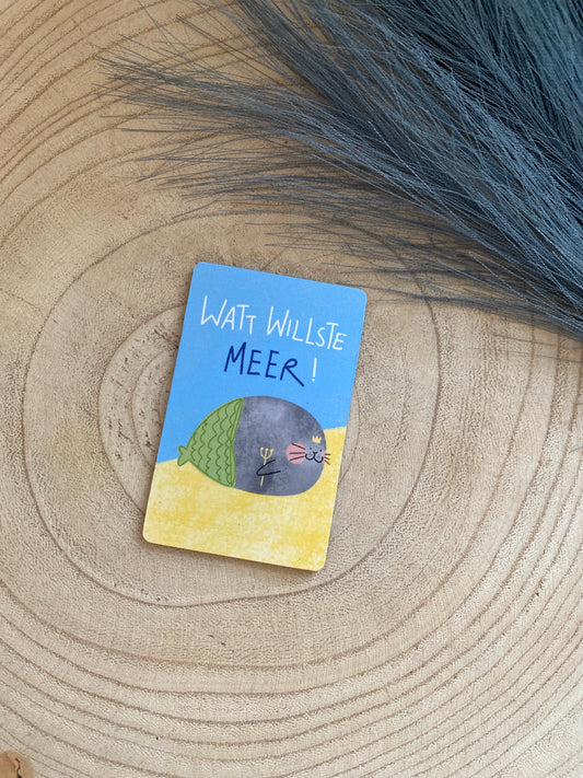 Magnet -Watt willste Meer-