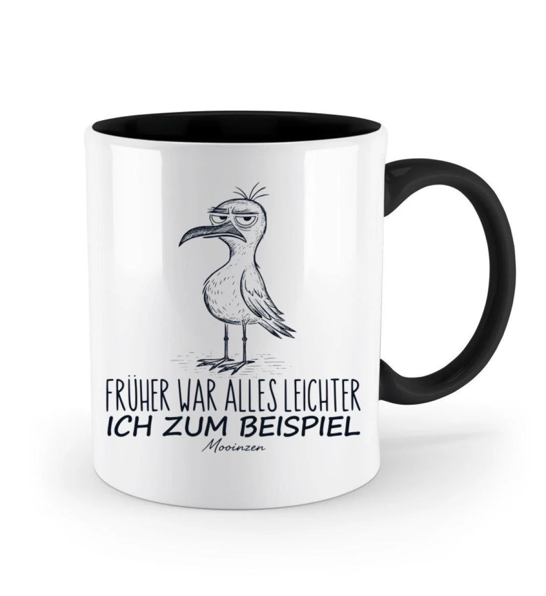 Tasse -Früher war alles leichter ich zum Beispiel-