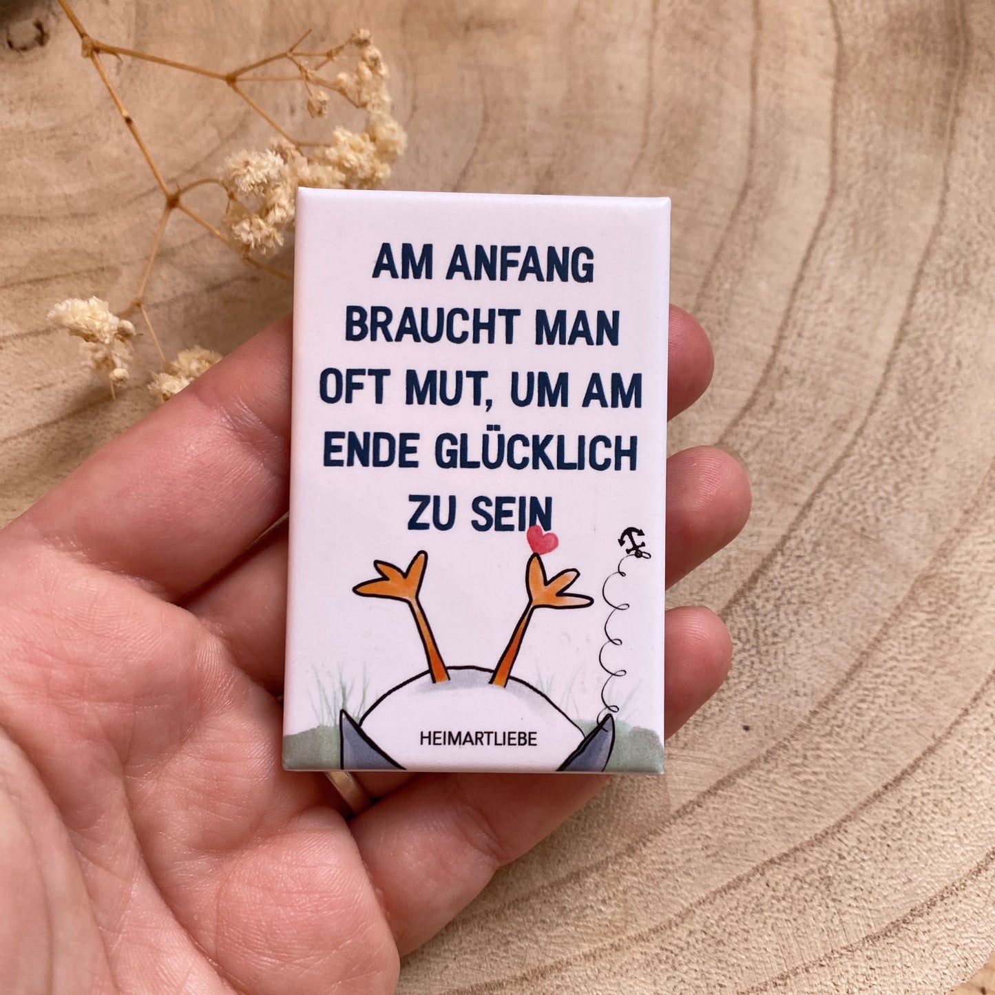 Magnet -Mut um glücklich zu sein-