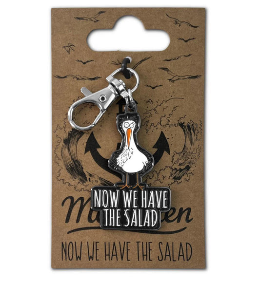 Schlüsselanhänger -Now we have the salad-