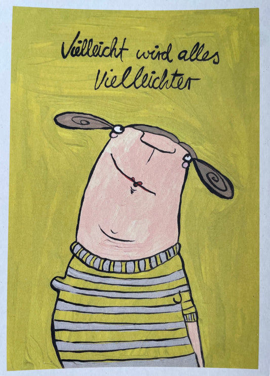 Kunstdruck A4 -Vielleicht- (N)