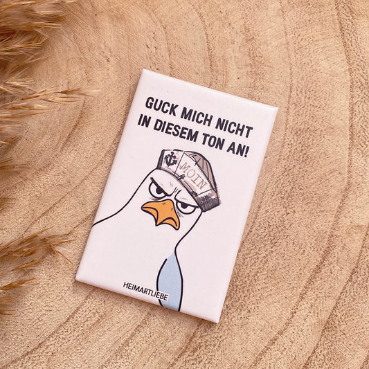 Magnet -Guck mich nicht an-