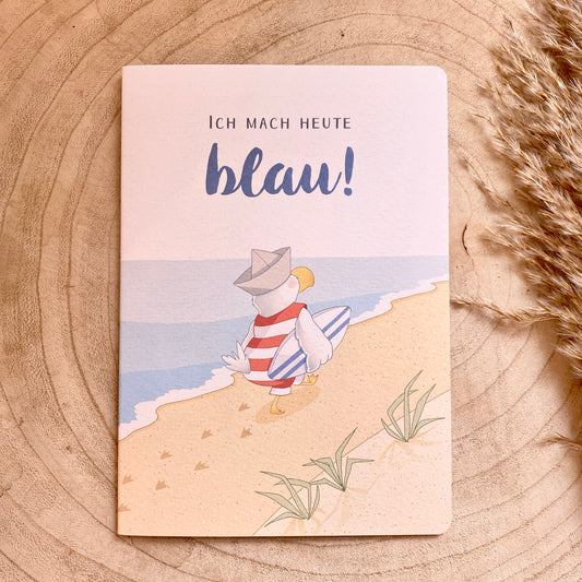 Notizheft A5 -Ich mach heute blau!-