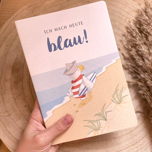 Notizheft A5 -Ich mach heute blau!-