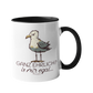 Tasse -Ganz Ehrlich? Is Mir Egal-
