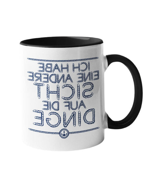Tasse -Ich Habe Eine Andere Sicht-