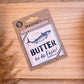 Magnet -Butter bei die Fische-