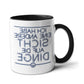 Tasse -Ich Habe Eine Andere Sicht-