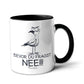 Tasse -Möwe Nee-