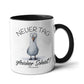 Tasse -Neuer Tag, Gleicher Schiet!-